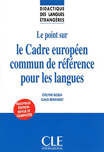 LE POINT SUR LE CECR 2E (DIDACTIQUES DES LANGUES ETRANGERES) Livre
