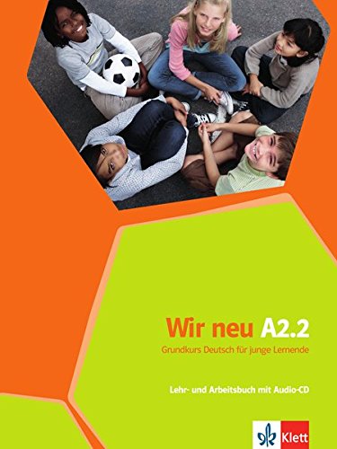 WIR NEU A2.2 Lehr- und Arbeitsbuch + Audio-CD