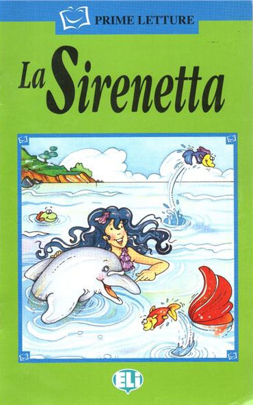 LA SIRENETTA (PRIME LETTURE VERDE A1) Libro
