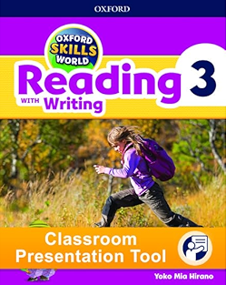OXFORD SKILLS WORLD 3 READING WITH WRITING Classroom Presentation Tool