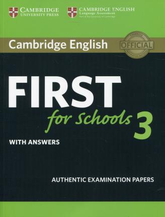 Cambridge English First for Schools 3 Student's Book with answers