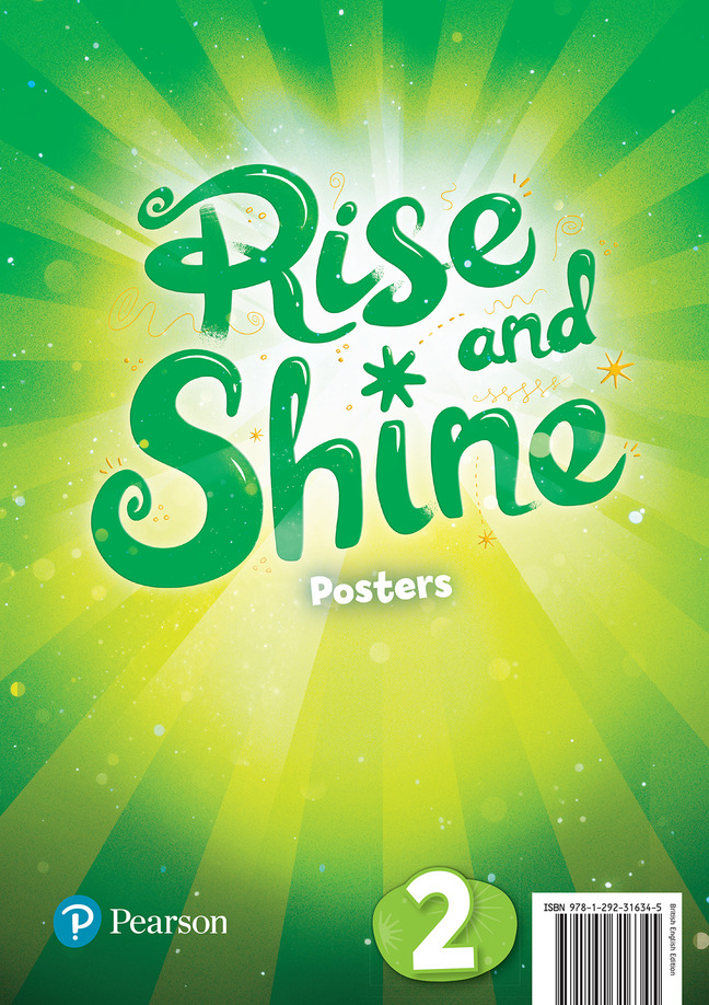 RISE AND SHINE 2 Posters