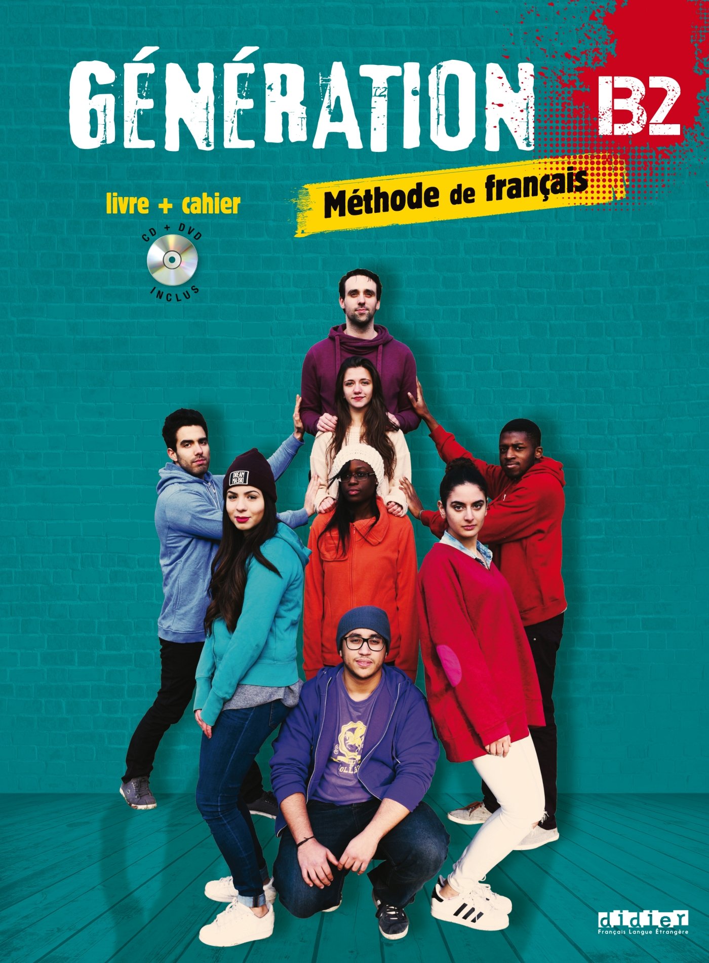 GENERATION B2 Livre + cahier + Audio CD + DVD