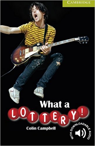WHAT A LOTTERY! (CAMBRIDGE ENGLISH READERS, STARTER) Book