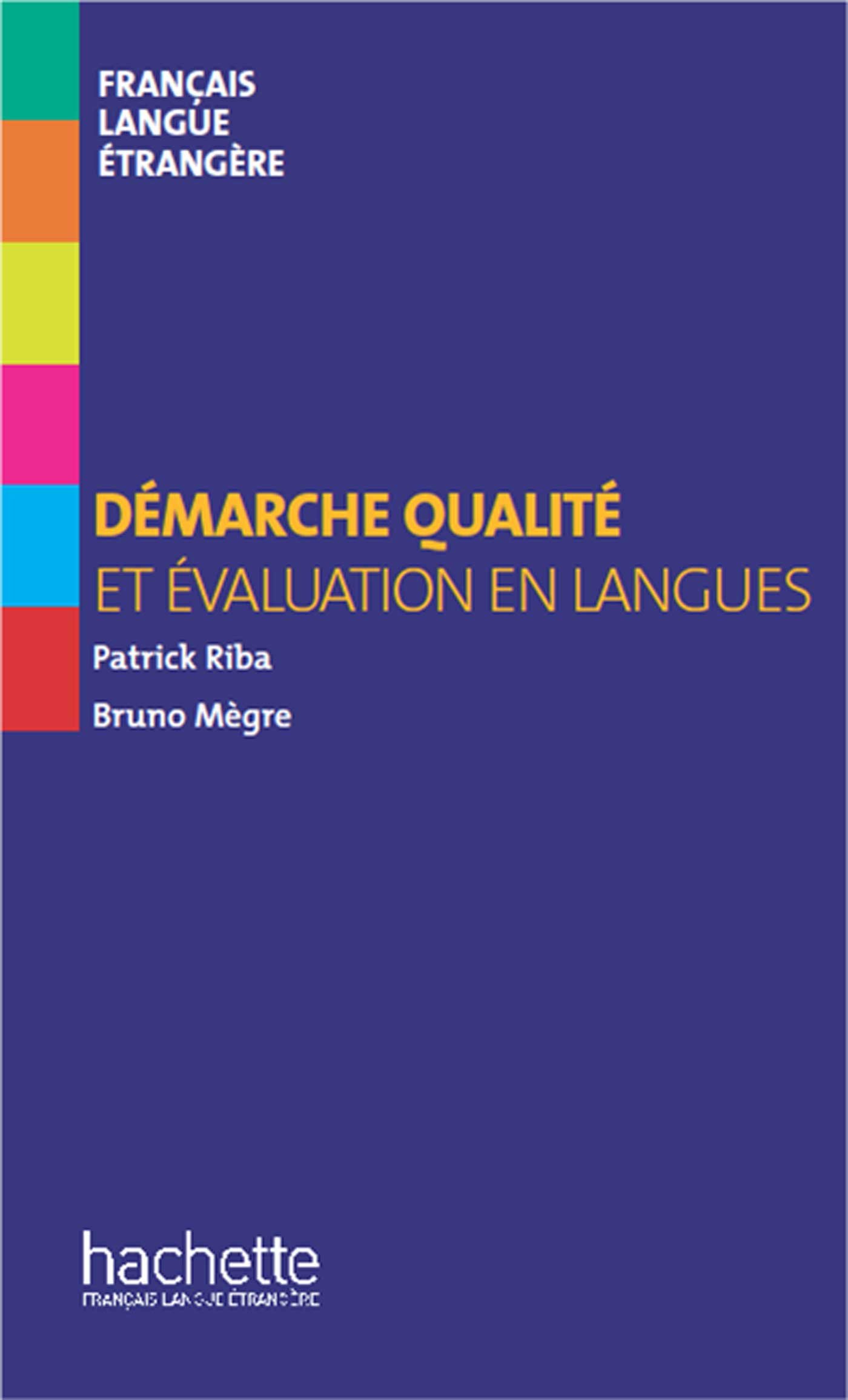 DEMARCHE QUALITE ET EVALUATION EN LANGUES (HORS-SERIE) Livre