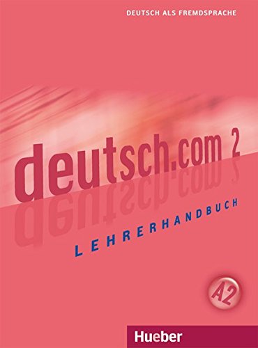 DEUTSCH.COM 2 Lehrerhandbuch