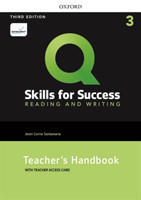 Q: SKILLS FOR SUCCESS THIRD EDITION 3 Reading and Writing Teacher's Handbook with Teacher's access card