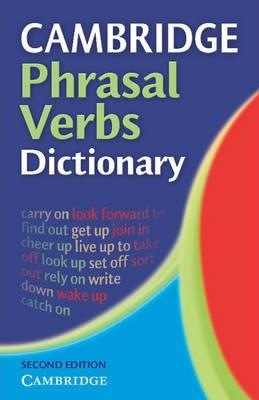 CAMBRIDGE PHRASAL VERBS DICTIONARY 2nd ED