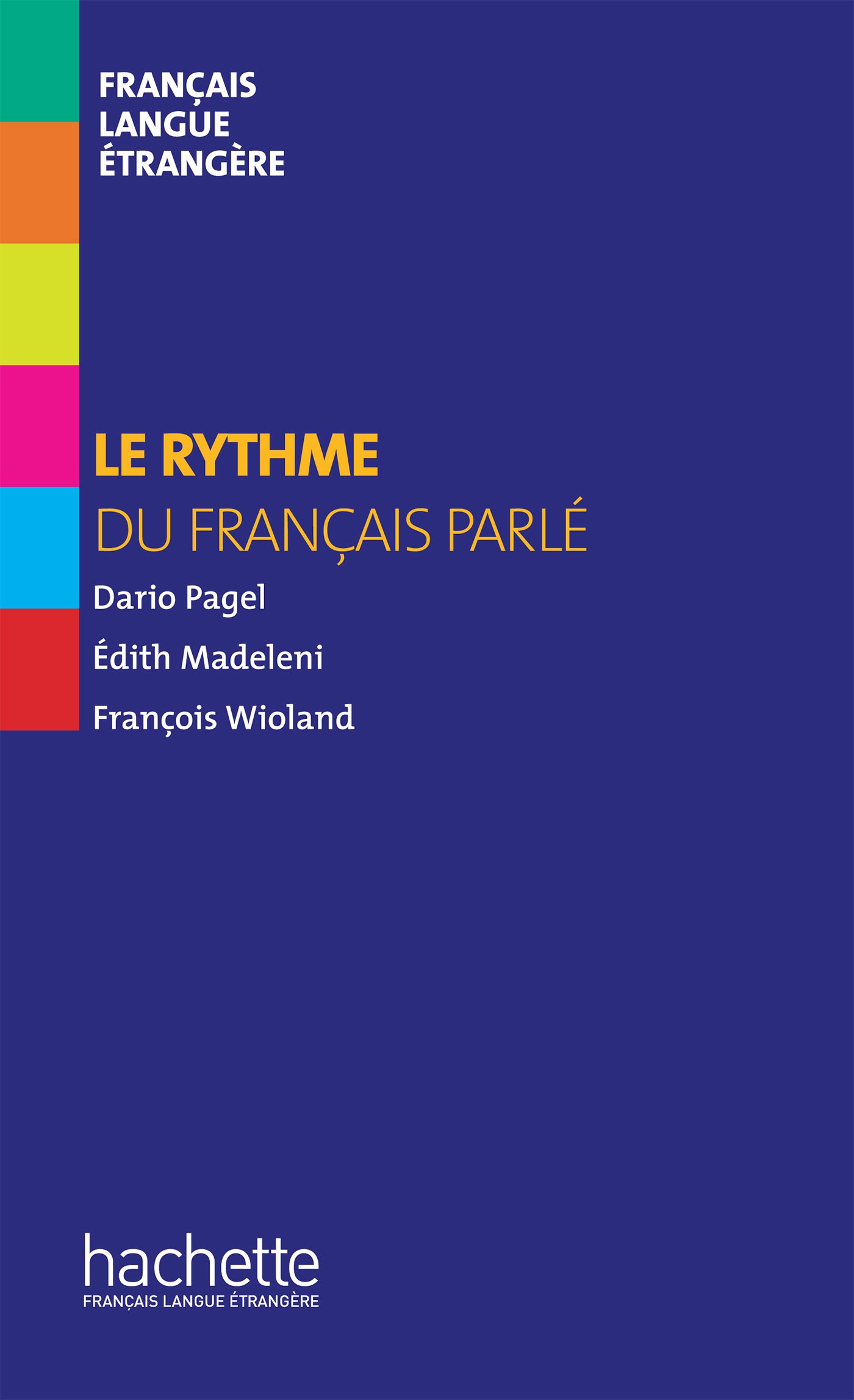 LE RYTHME DU FRANCAIS PARLE (HORS-SERIE) Livre