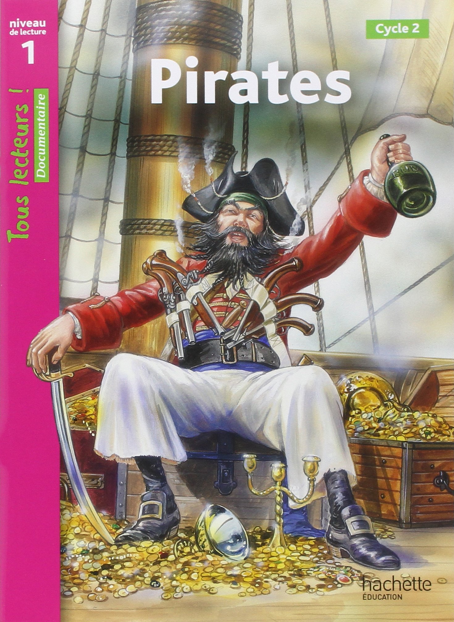 PIRATES (TOUS LECTEURS! 1) Livre 