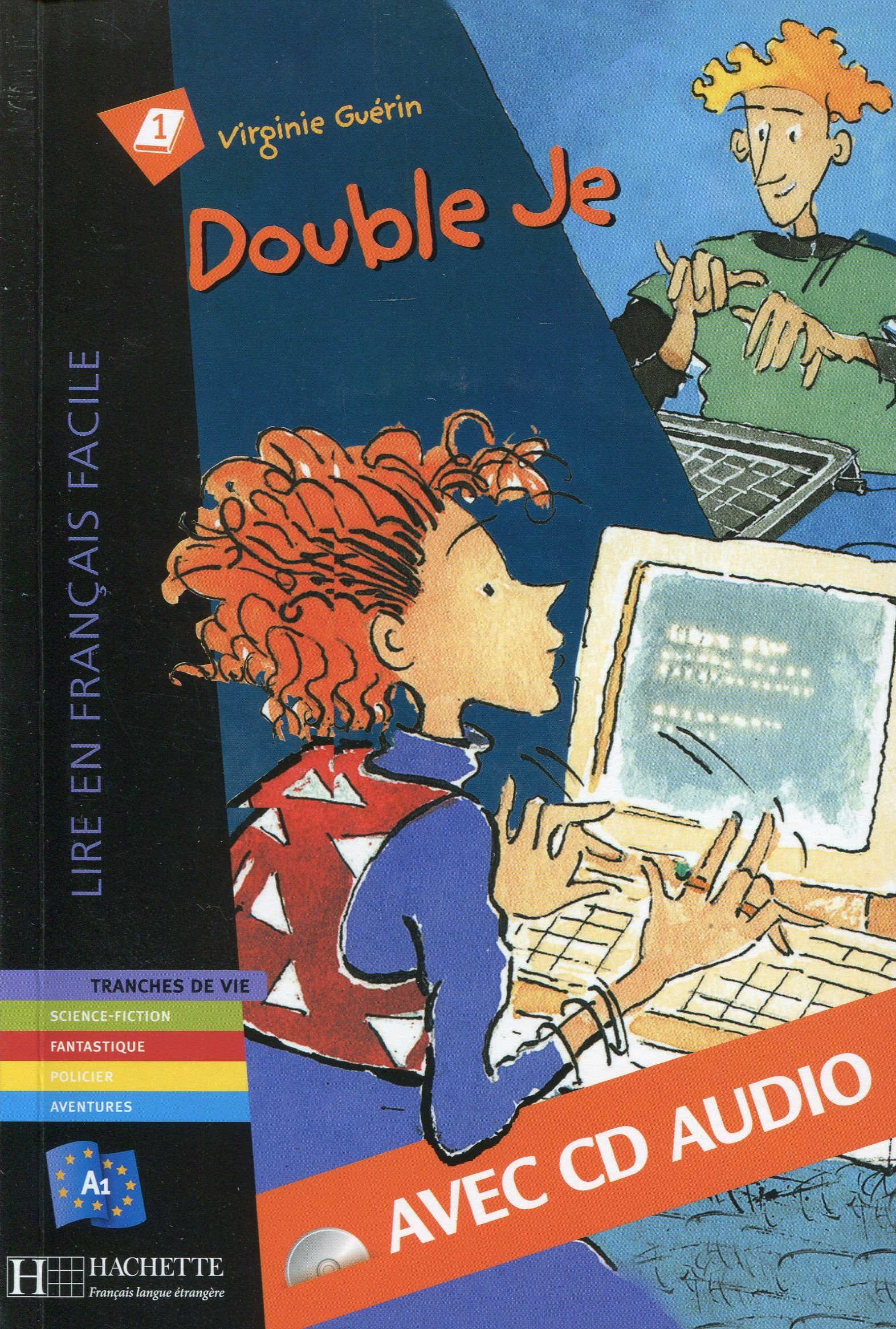 DOUBLE JE (LIRE EN FRANCAIS FACILE A1) Livre + Audio CD