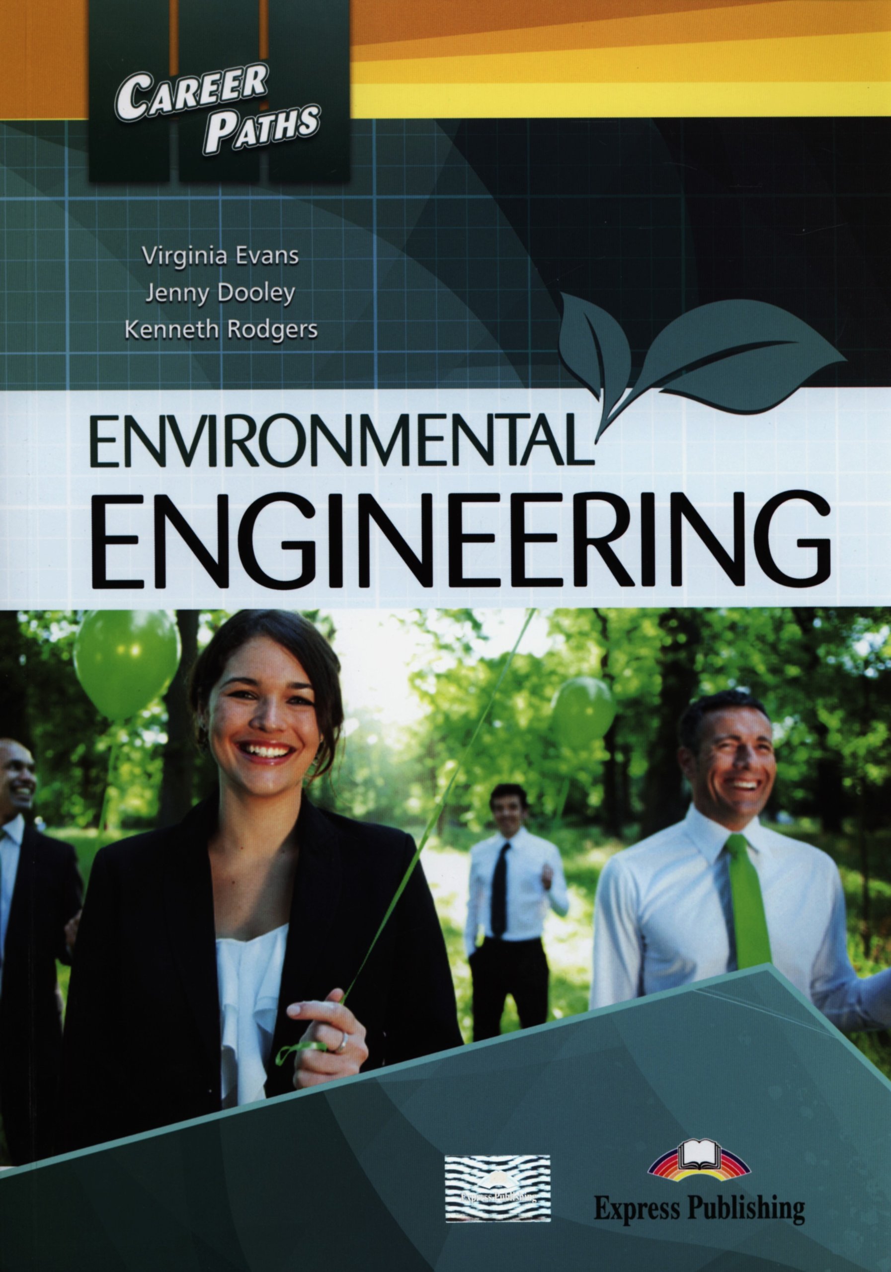 ENVIRONMENTAL ENGINEERING (CAREER PATHS) Student's Book
