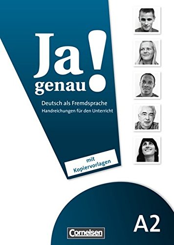 JA GENAU! A2: Band 1 und 2 Handreichungen für den Unterricht mit Kopievorlagen