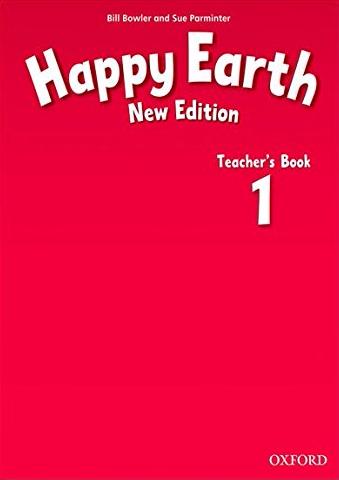 HAPPY EARTH 1 NEW EDITION Teacher's Book