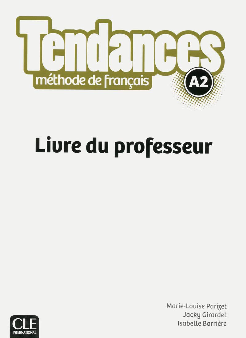 TENDANCES A2 livre du professeur