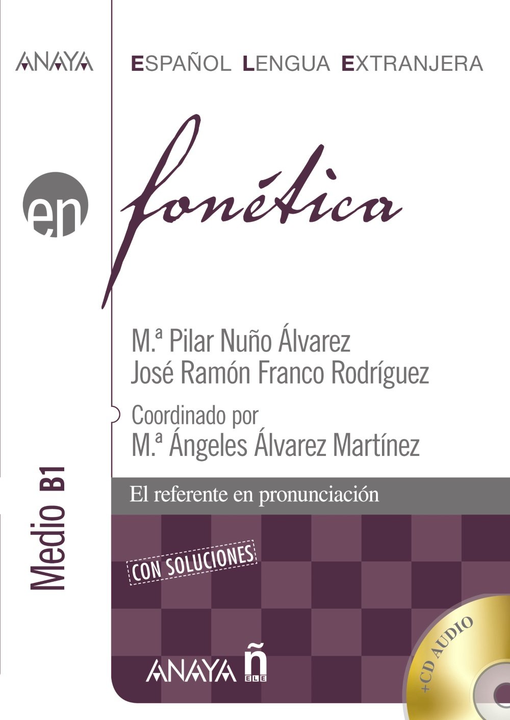 FONETICA. Nivel Medio B1 con Soluciones + Audio CD 