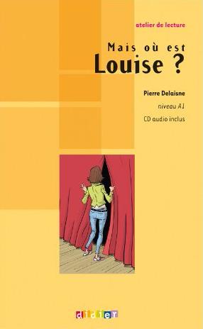 MAIS OU EST LOUSE? (ATELIER DE LECTURE, A1) Llivre + Audio CD