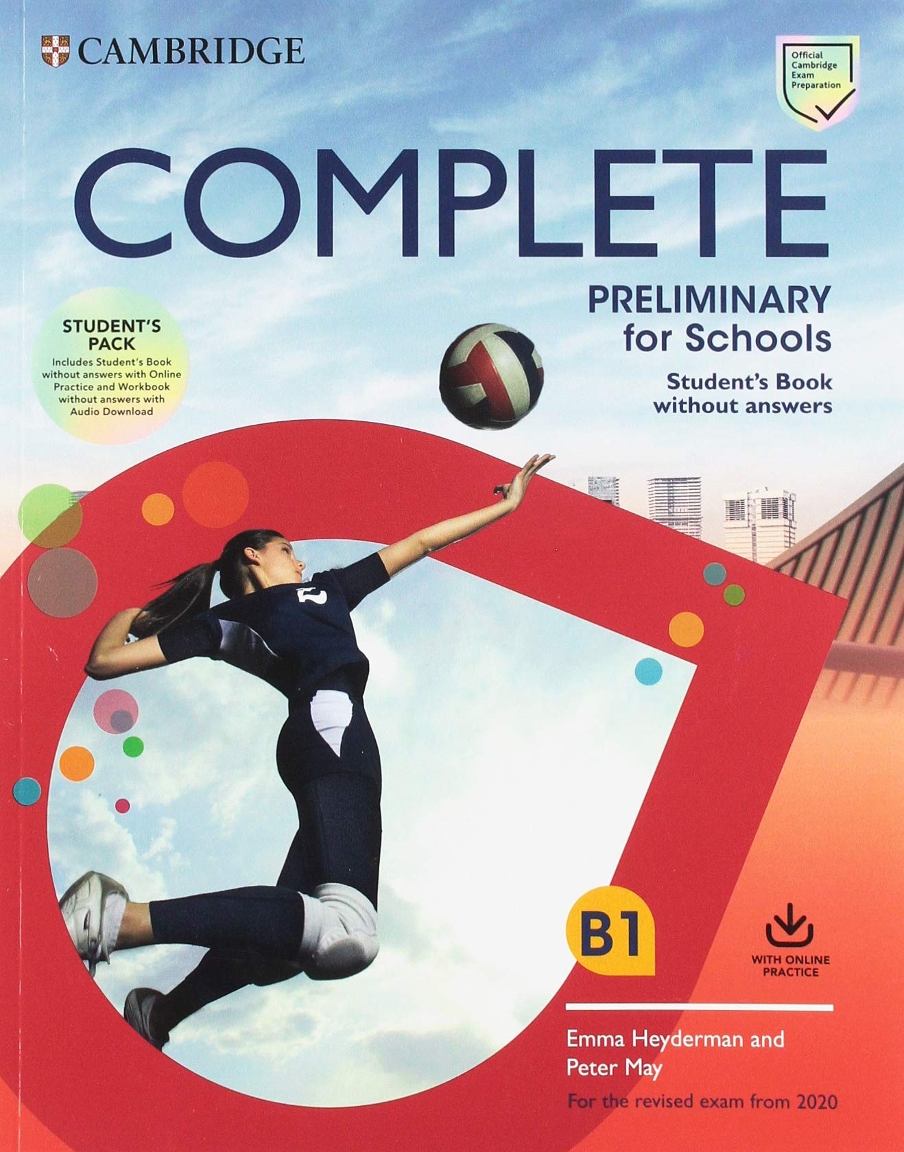 Complete Preliminary For Schools  Student's Book without Answers with Online Practice and Workbook without Answers with Audio Download