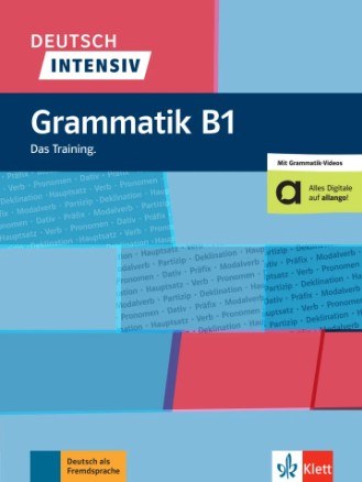 DEUTSCH INTENSIVE: GRAMMATIK B1. Das Training Kursbuch+ Video online