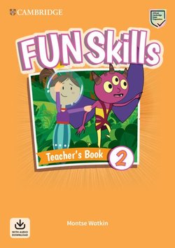 FUN SKILLS 2 Teacher's Book + Audio Download