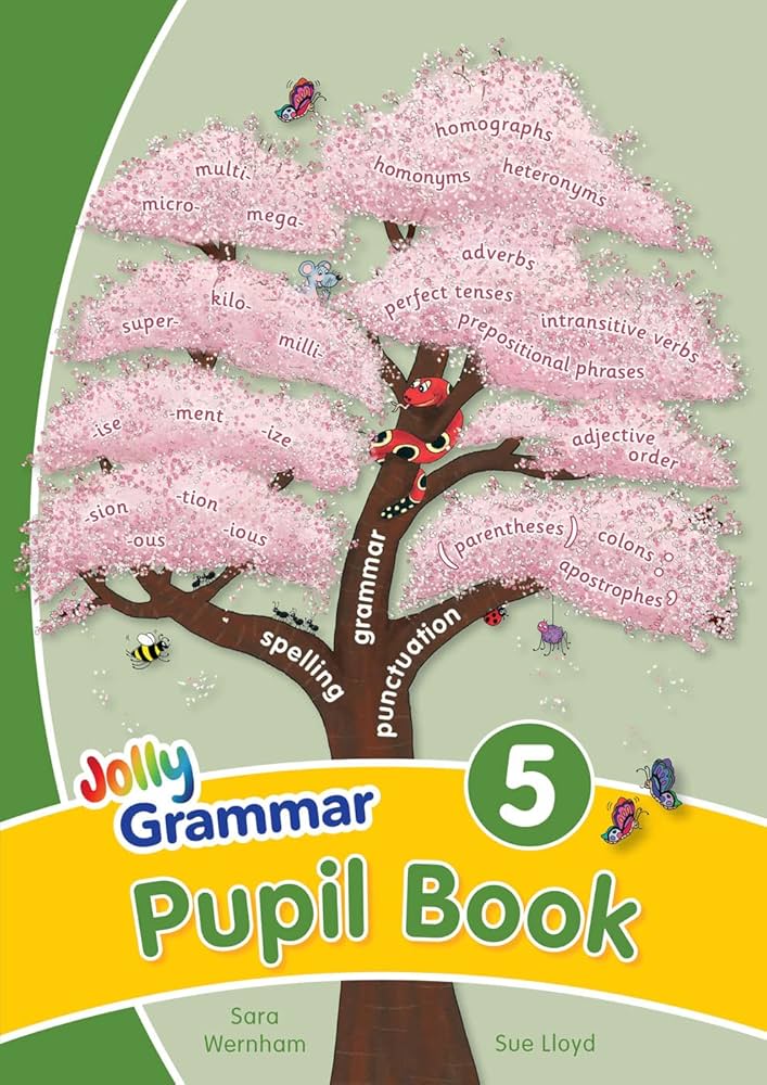 JOLLY GRAMMAR 5 Pupil Book (precursive letters)