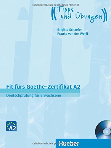 FIT FÜRS GOETHE-ZERTIFIKAT A2 Lehrbuch + Audio-CD