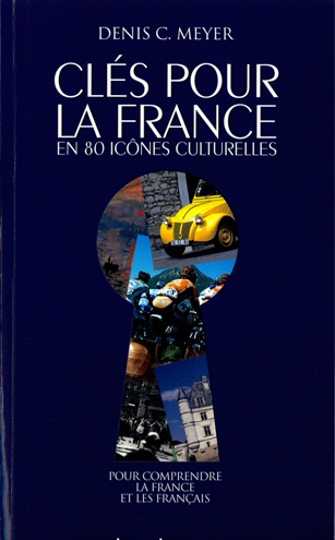 CLES POUR LA FRANCE EN 80 ICONES CULTURELES Livre