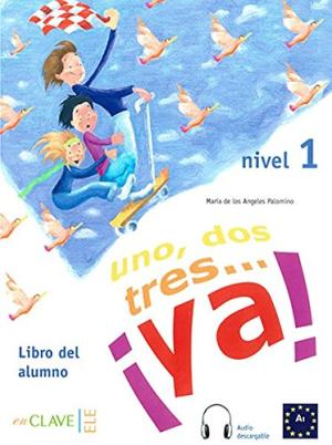 UNO, DOS, TRES... YA! 1  Libro del Alumno+ CD online