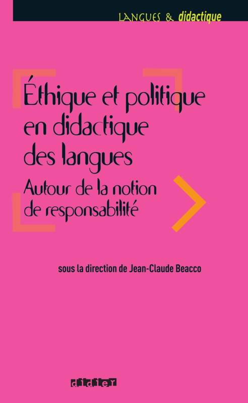 ETHIQUE ET POLITIQUE EN DIDACTIQUE DES LANGUES Livre + Audio CD