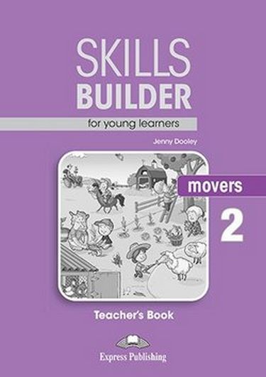 Skills Builder for young learners, MOVERS 2 Teacher's Book