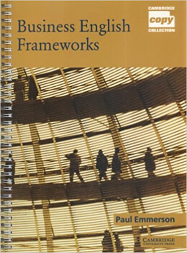 BUSINESS ENGLISH FRAMEWORKS Book