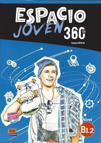 ESPACIO JOVEN 360 Nivel B 1.2 Libro del alumno