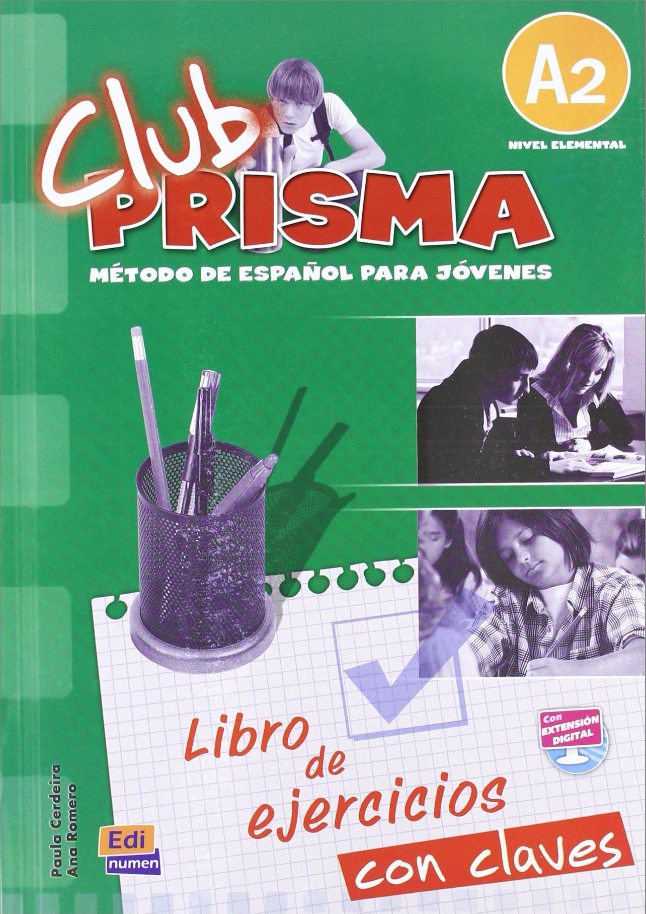 CLUB PRISMA NIVEL A2 - Libro de Ejercicios con Claves