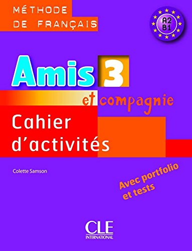 AMIS ET COMPAGNIE 3 Cahier