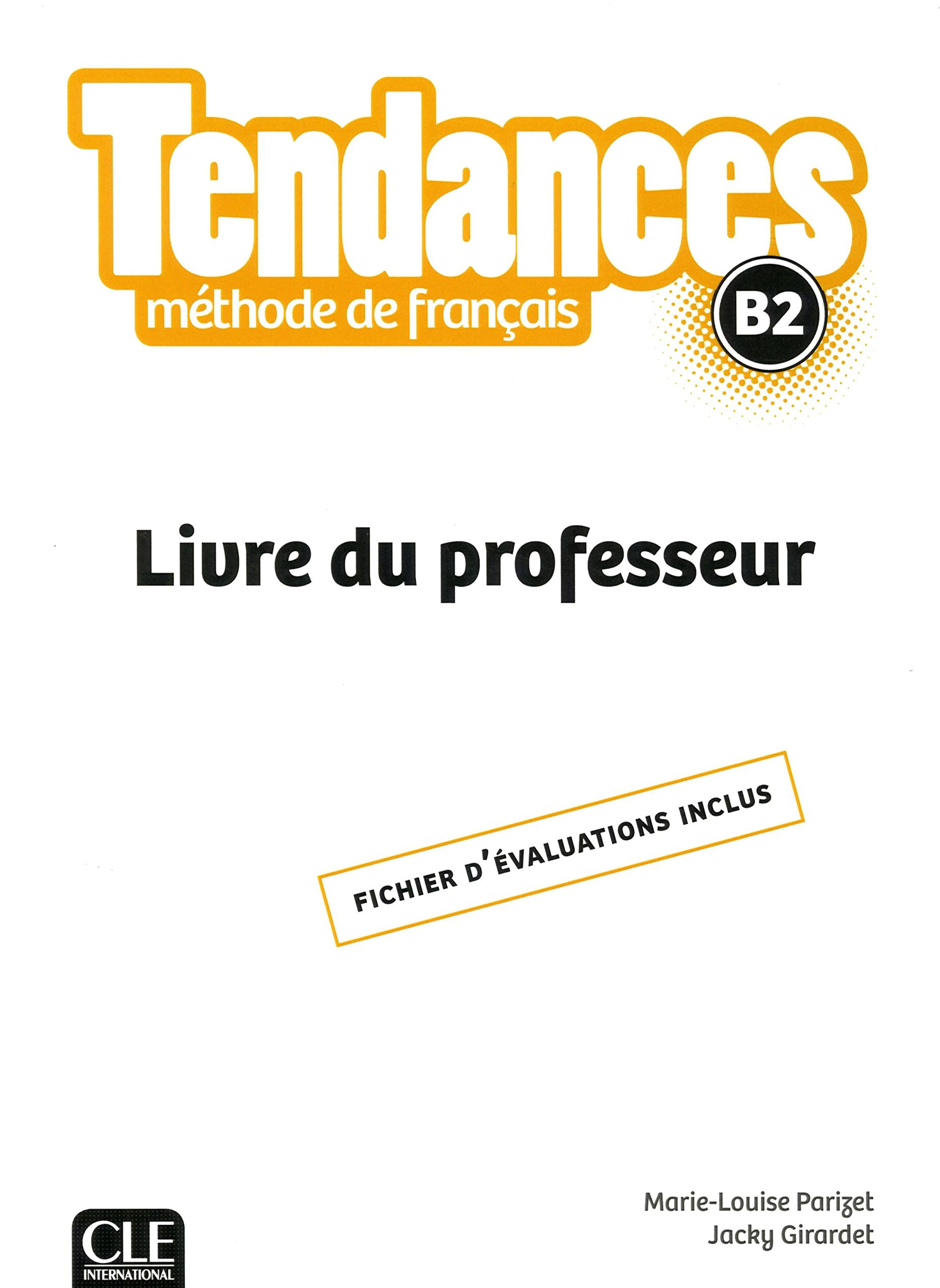 TENDANCES B2 livre du professeur 