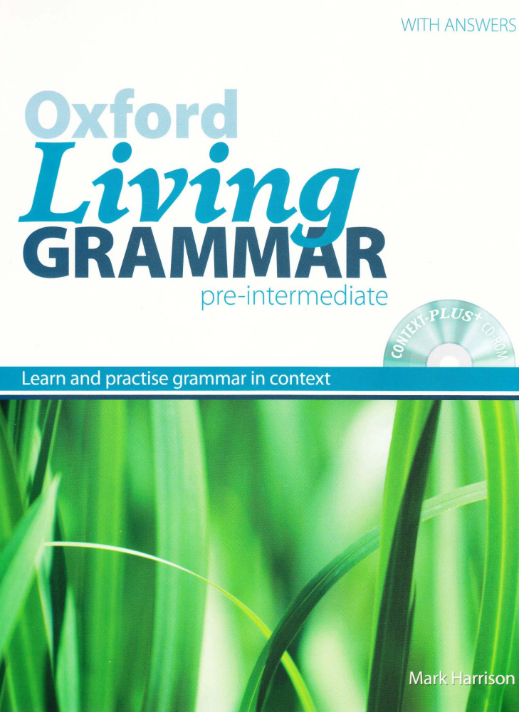 OXFORD LIVING GRAMMAR PRE-INTERMEDIATE Student's Book + CD-ROM