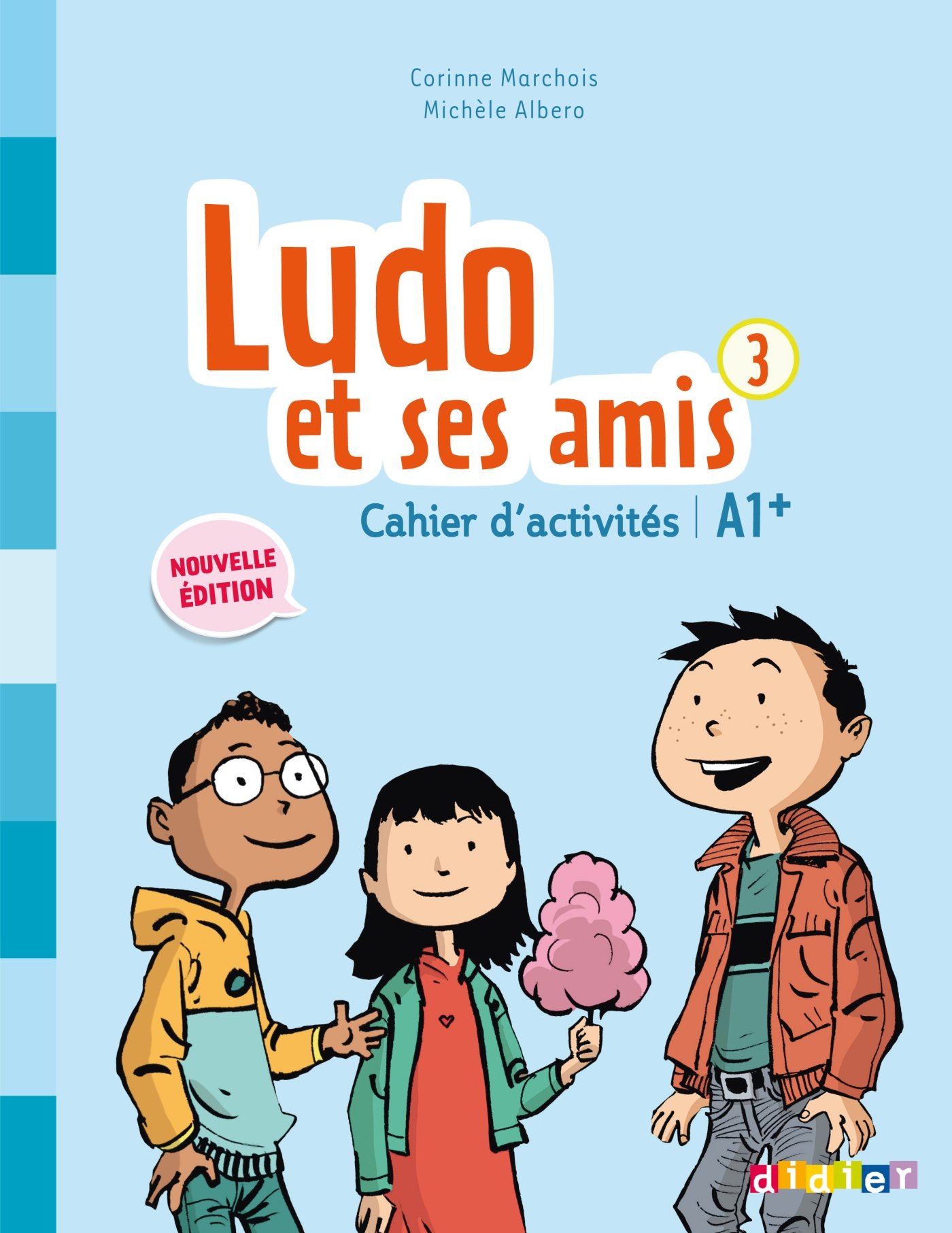 LUDO ET SES AMIS 3 Cahier