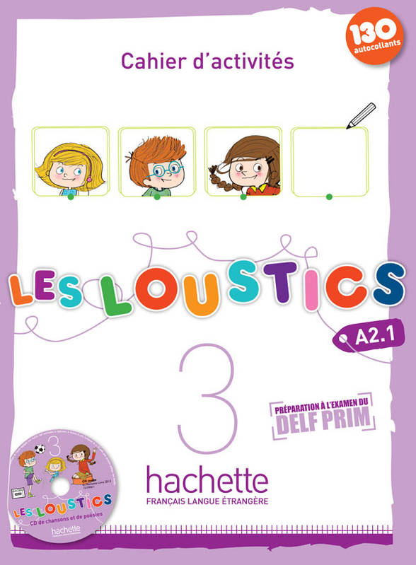 LES LOUSTICS 3 Cahier d'activites