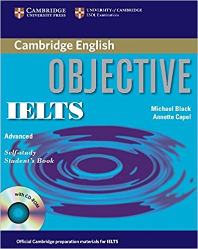 OBJECTIVE IELTS ADVANCED Student's Book with Answers + CD-ROM
