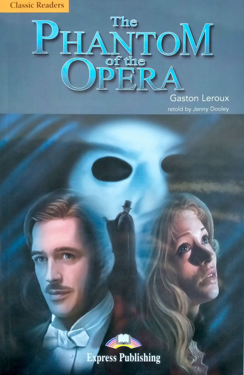 THE PHANTOM OF THE OPERA  (CLASSIC READERS, LEVEL 5) Book with DigiBooks App