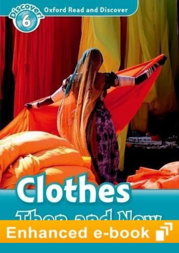 OXF RAD 6 CLOTHES THEN AND NOW eBook $ *