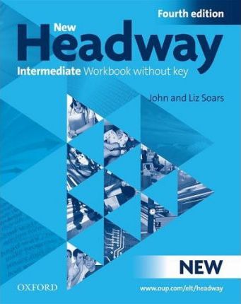 NEW HEADWAY INTERMEDIATE 4th ED Workbook without Key