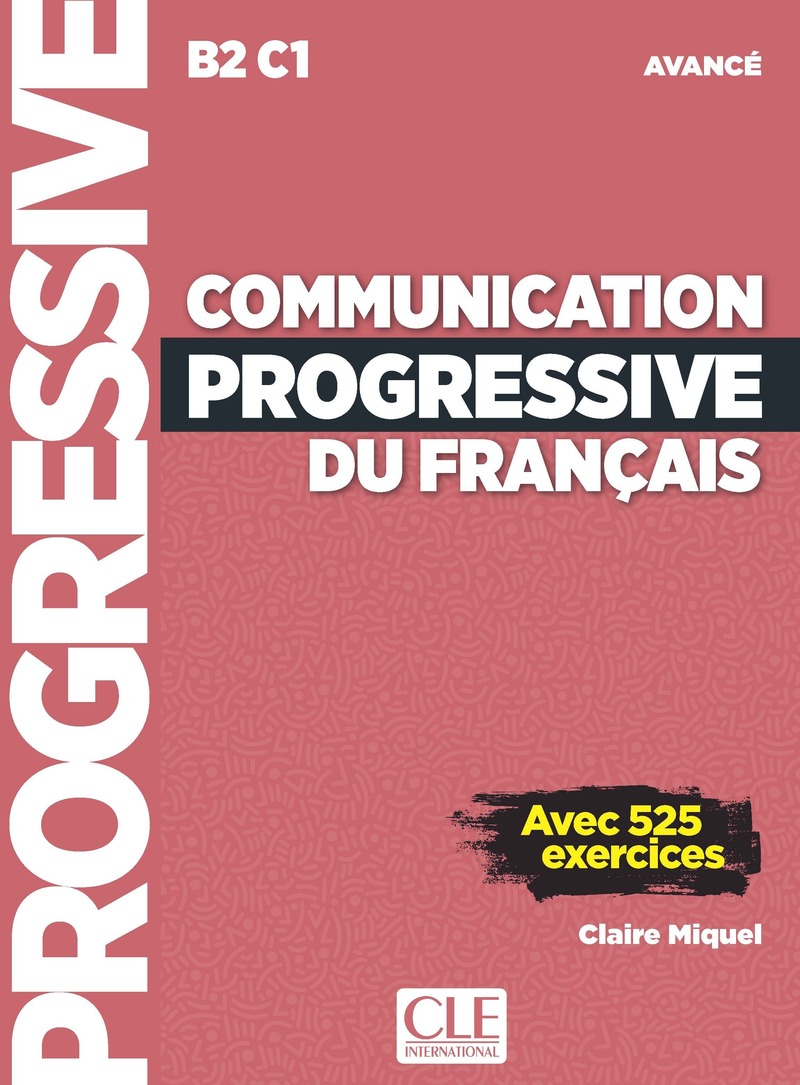 COMMUNICATION PROGRESSIVE DU FRANCAISE AVANCE 3ED Livre+Web (2025)