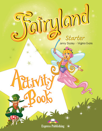 FAIRYLAND Starter Activity Book