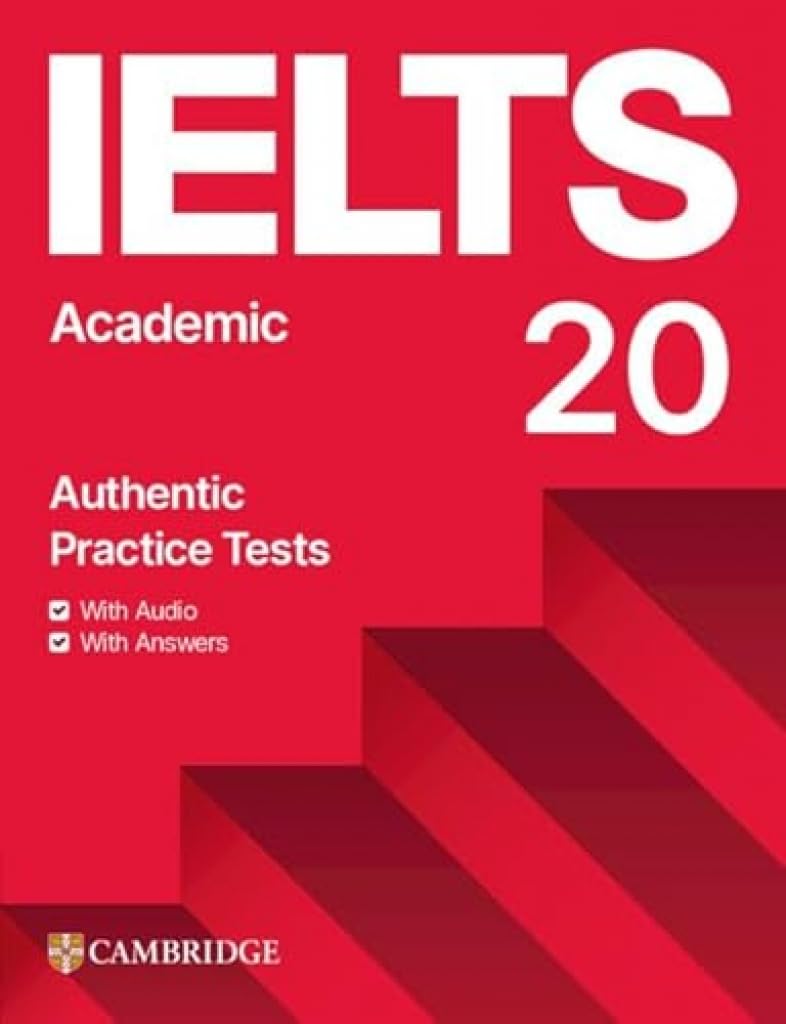 IELTS 20 PRACTICE TESTS ACADEMIC Student's Book with Answers with Digital Pack