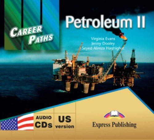 PETROLEUM 2 (CAREER PATHS) Audio CDs (x2)