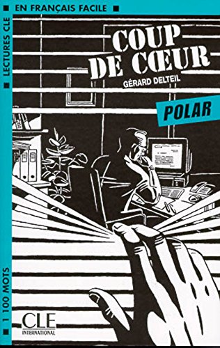 COUP DE COEUR (EN FRANCAIS FACILE, A2) Livre