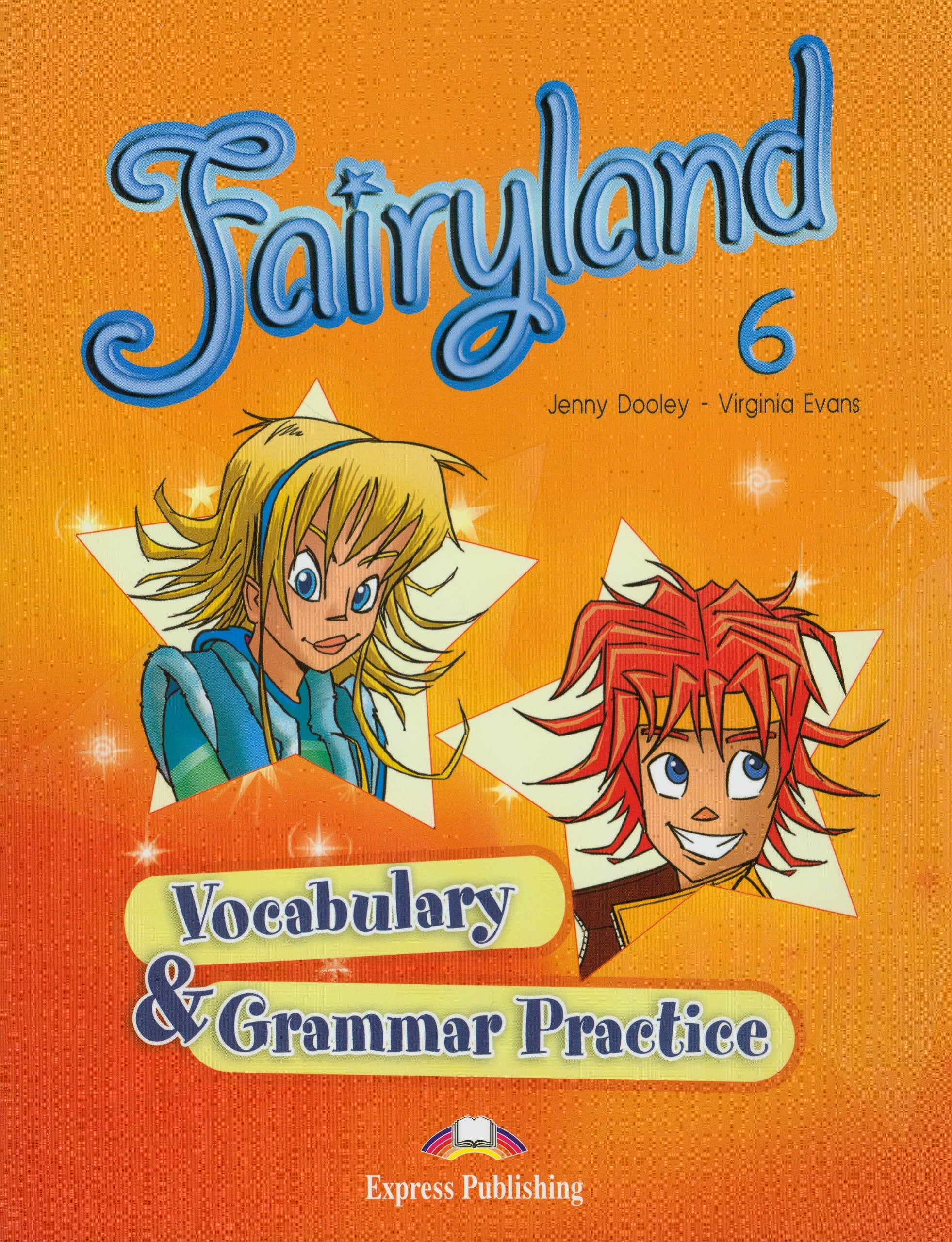 FAIRYLAND 6 Vocabulary & Grammar Practice