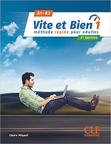 VITE ET BIEN! 1 Livre de l'eleve + CD Audio + corrigés
