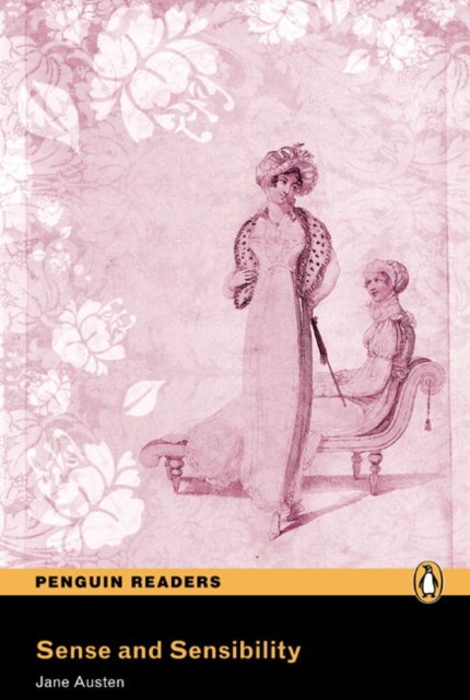 SENSE AND SENSIBILITY  (PENGUIN READERS, LEVEL 3) Book + Audio CD